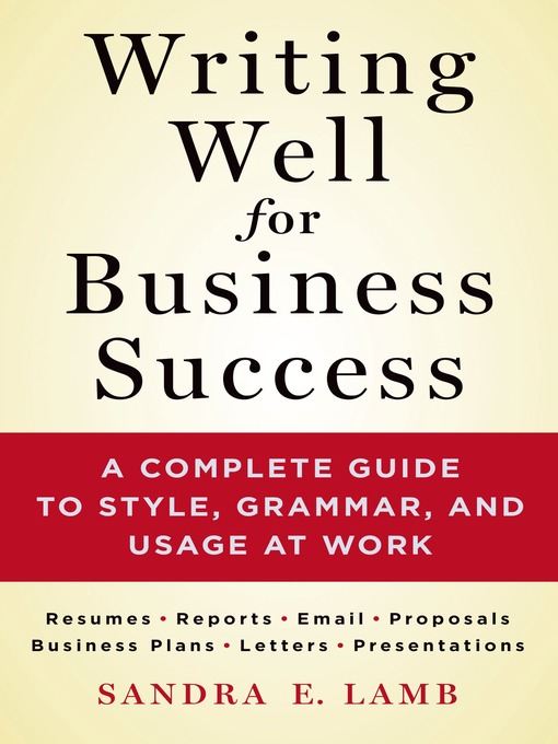 Title details for Writing Well for Business Success by Sandra E. Lamb - Wait list